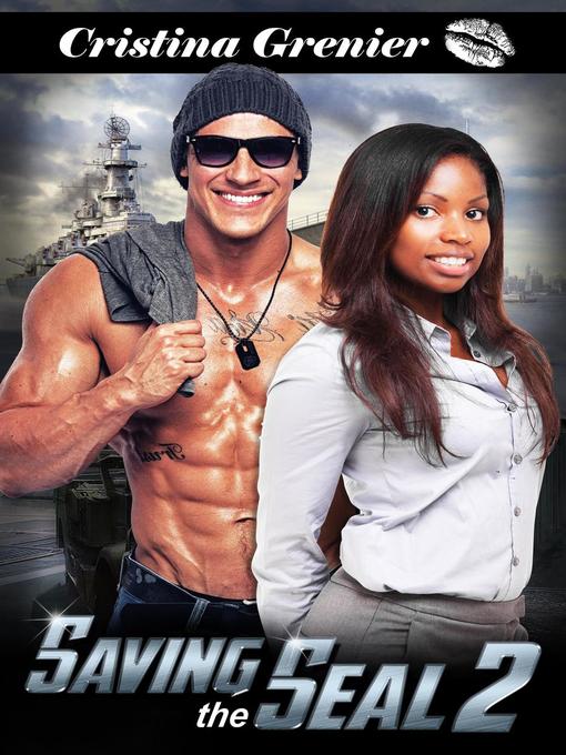 Title details for Saving the Seal 2 by Cristina Grenier - Available